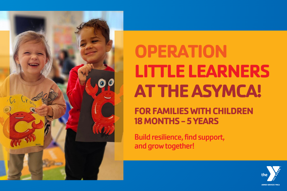 "Operation Little Learners at the ASYMCA! For families with children 18 months to 5 years - Build resilience, find support, and grow together!" social media graphic "Operation Little Learners at the ASYMCA! For families with children 18 months to 5 years - Build resilience, find support, and grow together!" social media graphic
