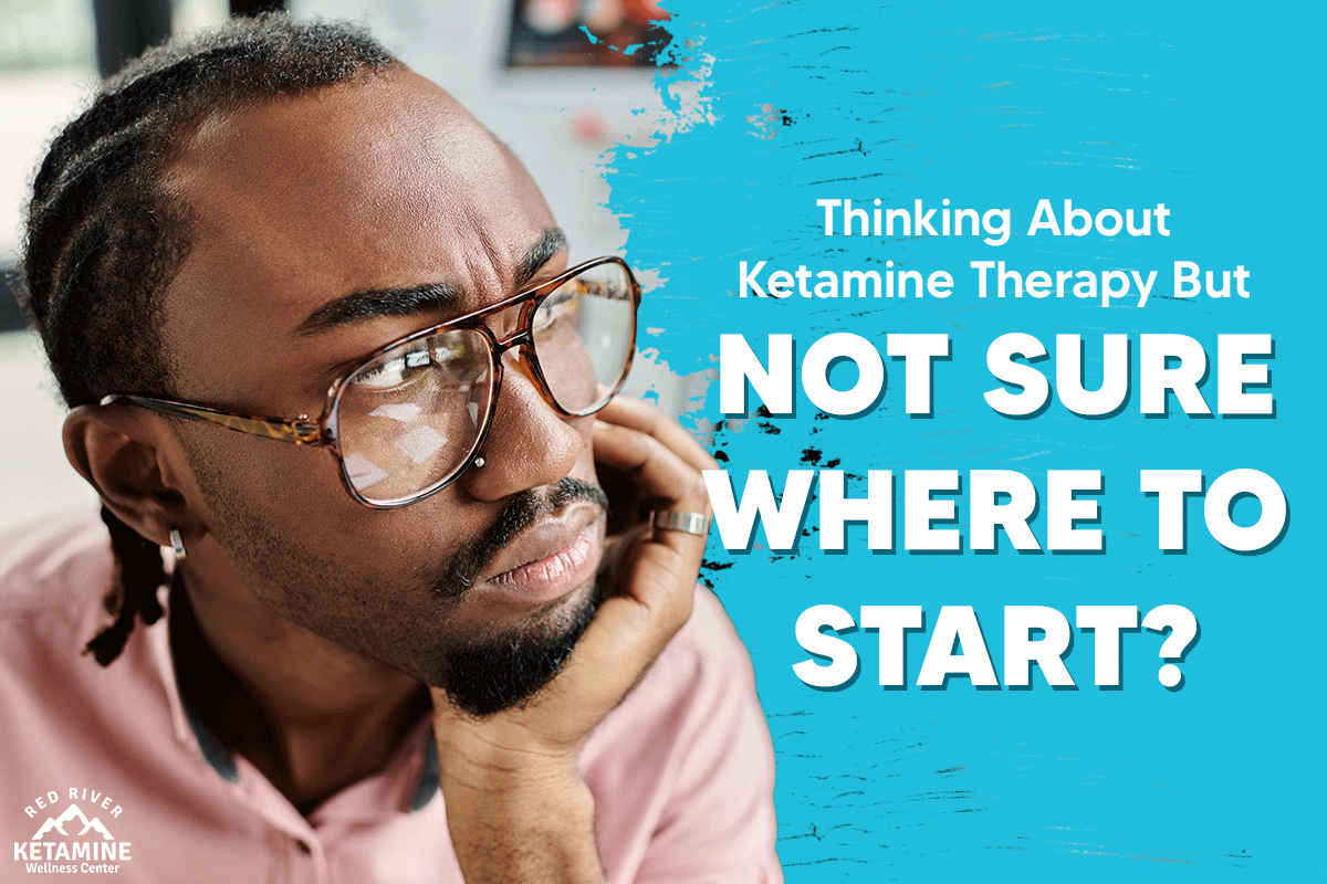"Thinking about ketamine therapy but not sure where to start?" social media graphic "Thinking about ketamine therapy but not sure where to start?" social media graphic